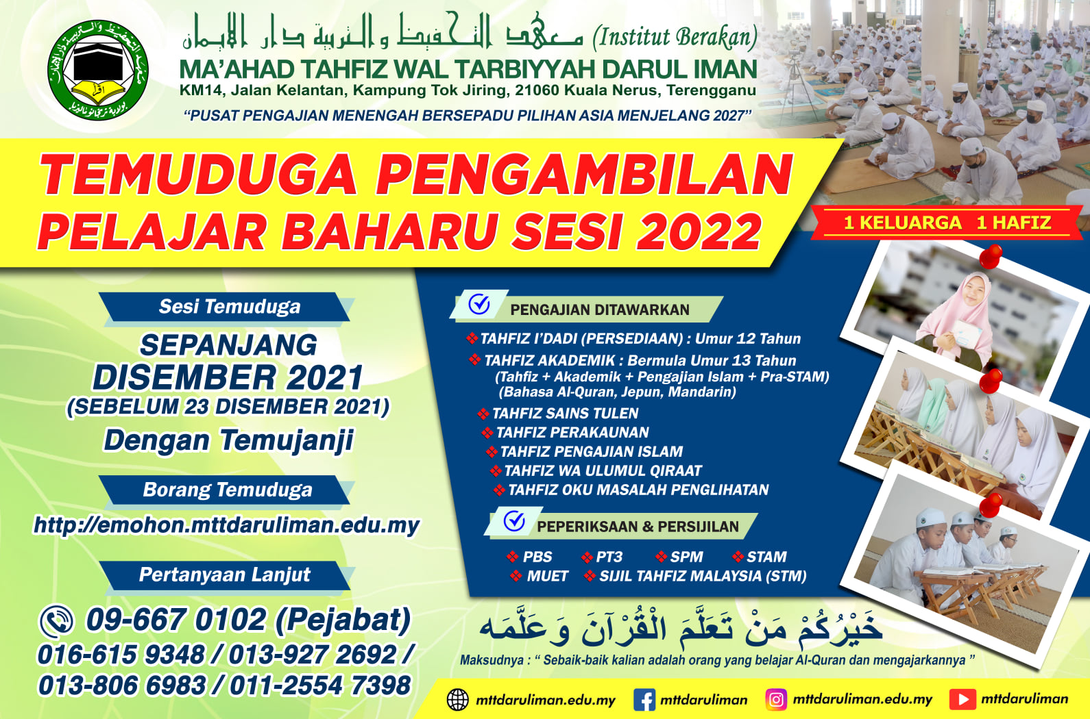 IntakeMTT2022 Temuduga Pengambilan Pelajar 2022 Maahad Tahfiz Wal Tarbiyyah Darul Iman (MTT)